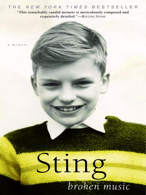 Title details for Broken Music by Sting - Available